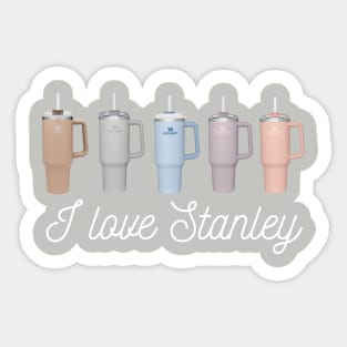 I Love Stanley Tumbler Mugs Sticker